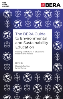BERA Guide to Environmental and Sustainability Education