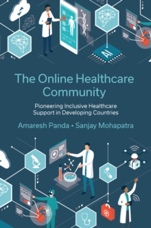 Image for The online healthcare community  : pioneering inclusive healthcare support in developing countries
