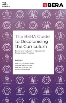 BERA Guide to Decolonising the Curriculum