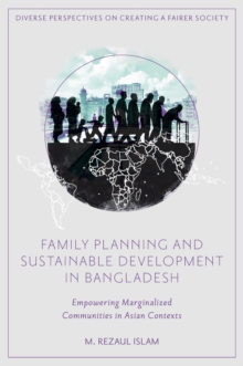Image for Family planning and sustainable development in Bangladesh  : empowering marginalized communities in Asian contexts