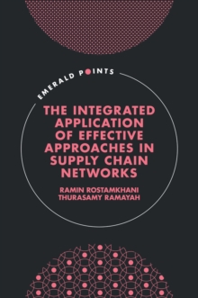Image for The Integrated Application of Effective Approaches in Supply Chain Networks