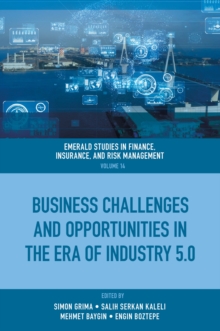 Image for Business Challenges and Opportunities in the Era of Industry 5.0