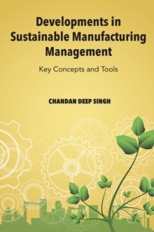 Developments in Sustainable Manufacturing Management