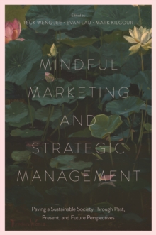Mindful Marketing and Strategic Management