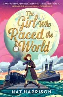 The Girl Who Raced the World - Harrison, Nat