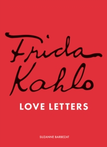 Image for Frida Kahlo's Love Letters