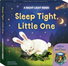 Sleep Tight, Little One: A Night Light Book