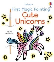Image for First Magic Painting Cute Unicorns