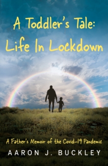 Image for A Toddler's Tale: Life In Lockdown