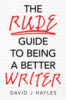 Rude Guide to Being a Better Writer