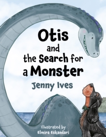 Image for Otis and the Search for a Monster
