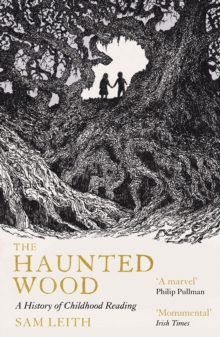 Image for The Haunted Wood : A History of Childhood Reading