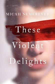 Image for These Violent Delights