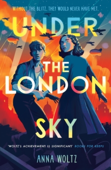 Under the London Sky - Woltz, Anna