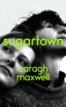 Sugartown - Maxwell, Caragh