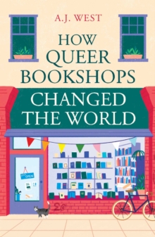 Image for How Queer Bookshops Changed the World