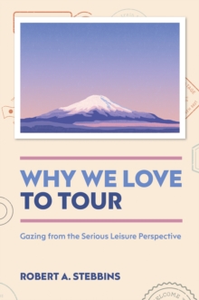 Why We Love to Tour