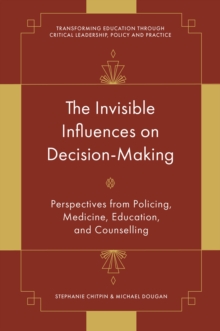 Invisible Influences on Decision-Making