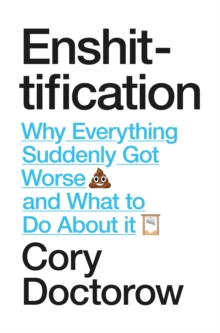 Enshittification - Doctorow, Cory