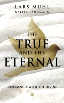 Image for THE TRUE AND THE ETERNAL