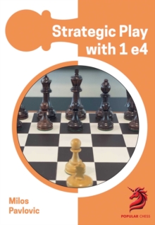 Image for Strategic Play with 1 e4