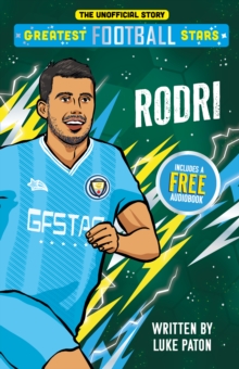 Greatest Football Stars: Rodri - Paton, Luke