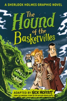 The Hound of the Baskervilles: A Sherlock Holmes Graphic Novel - Conan Doyle, Sir Arthur