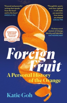Foreign Fruit - Goh, Katie