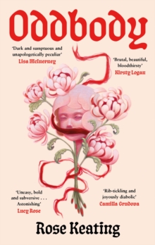 Oddbody - Keating, Rose