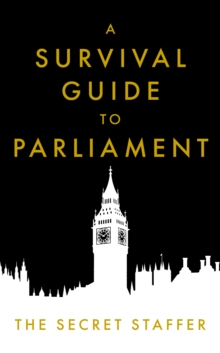 Survival Guide to Parliament
