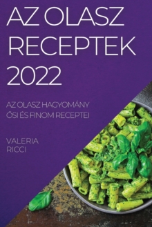 Image for AZ Olasz Receptek 2022