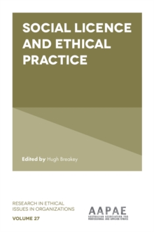 Social Licence and Ethical Practice