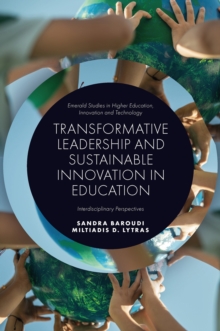 Image for Transformative leadership and sustainable innovation in education  : interdisciplinary perspectives