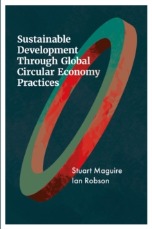 Sustainable Development Through Global Circular Economy Practices