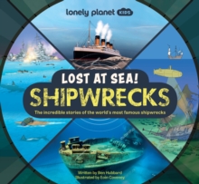 Image for Lonely Planet Kids Lost at Sea! Shipwrecks 1