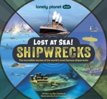 Image for Lonely Planet Kids Lost at Sea! Shipwrecks