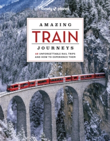 Image for Lonely Planet Amazing Train Journeys