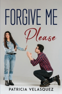 Image for Forgive Me, Please