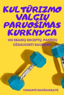 Image for KultUrizmo ValgiU Paruosimas Kurknyga