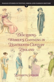 Image for Describing Women’s Clothing in Eighteenth-Century England