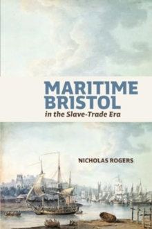 Image for Maritime Bristol in the Slave-Trade Era