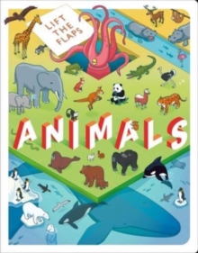 Image for Lift the Flaps: Animals