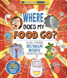 Image for Where does my food go? (and other human body questions)