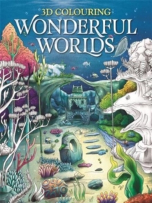 Image for 3D Colouring: Wonderful Worlds
