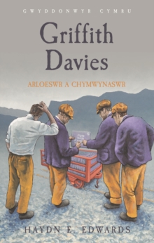 Image for Griffith Davies: Arloeswr a Chymwynaswr