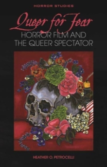 Image for Queer for fear  : horror film and the queer spectator