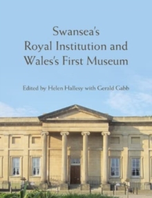 Image for Swansea’s Royal Institution and Wales’s First Museum