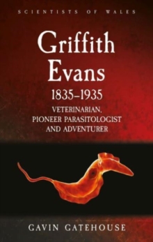 Image for Griffith Evans 1835-1935  : veterinarian, pioneer parasitologist and adventurer