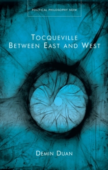 Image for Tocqueville Between East and West