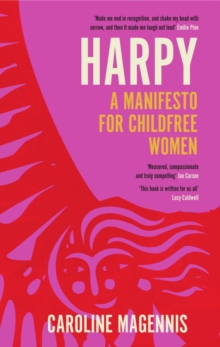 Image for Harpy  : a manifesto for childfree women